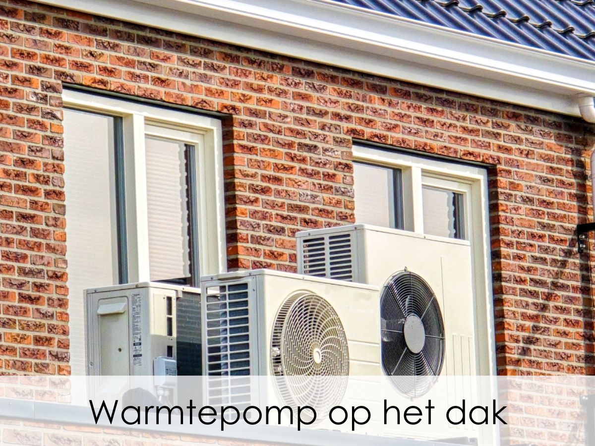 warmtepomp op het dak