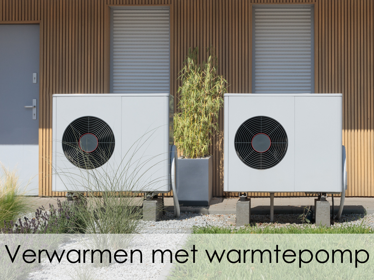 Verwarmen met warmtepomp